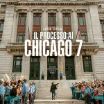 Il processo ai Chicago 7: un ritratto socio-politico dell'America degli anni '60 (Recensione)