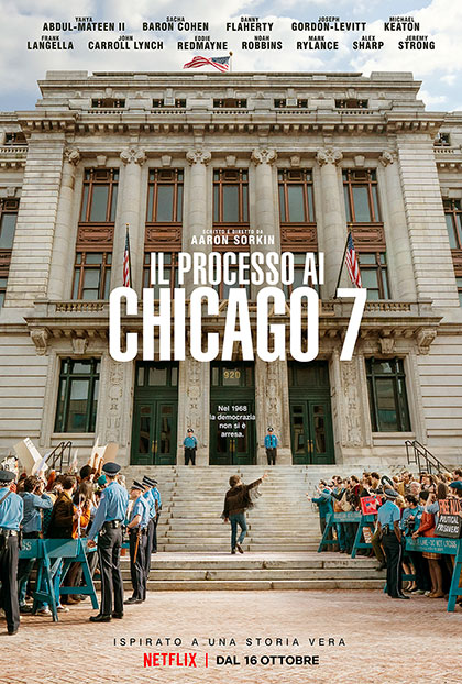 Il processo ai Chicago 7: un ritratto socio-politico dell'America degli anni '60 (Recensione)