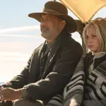 Notizie dal mondo (2020): trama, cast e produzione del film con Tom Hanks presente su Netflix