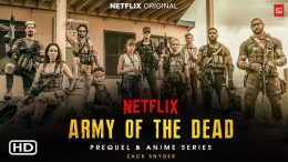 Army of the Dead: il nuovo film di Zack Snyder in arrivo il 21 maggio 2021